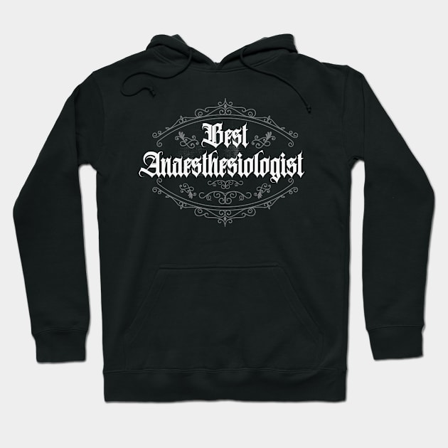 Best Anesthesiologist Classic Hoodie by CTShirts